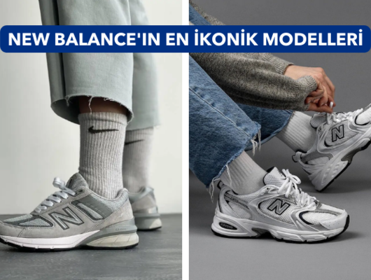 Spor kombinlerin yıldızı! İşte New Balance'ın en ikonik modelleri